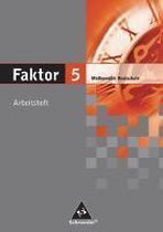 Faktor 5. Arbeitsheft. Niedersachsen. Realschule