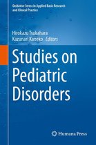 Oxidative Stress in Applied Basic Research and Clinical Practice - Studies on Pediatric Disorders