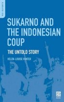 Sukarno and the Indonesian Coup