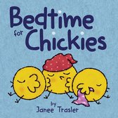 Chickies - Bedtime for Chickies