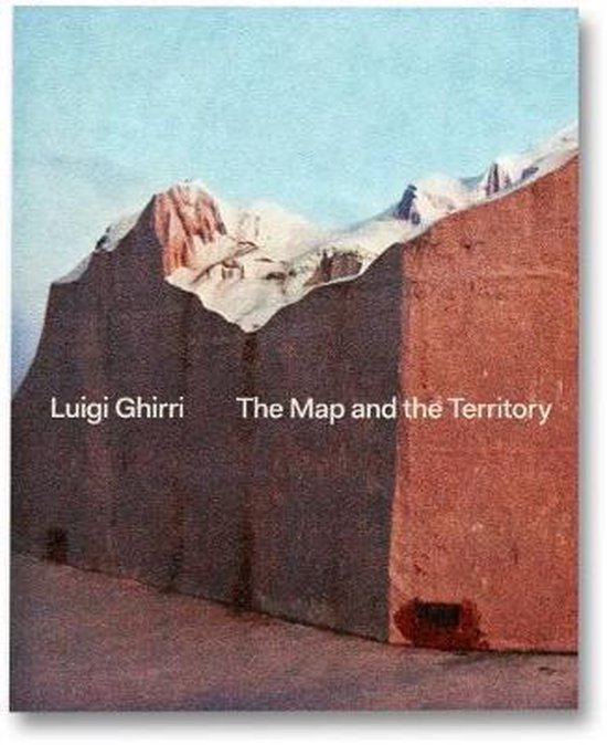 The Map and The Territory, Luigi Ghirri | 9781912339082