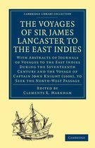 Cambridge Library Collection - Hakluyt First Series-The Voyages of Sir James Lancaster, Kt., to the East Indies