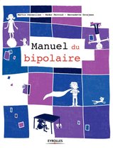 Les manuels de développement personnel - Le manuel du bipolaire
