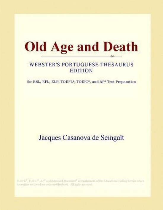 Old Age and Death (ster's Portuguese Thesaurus Edition) (ebook