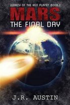 Mars The Final Day