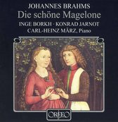 Inge Borkh, Konrad Jarnot, Carl-Heinz März - Brahms: Die Schöne Magelone (CD)