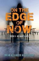 On the Edge of Now