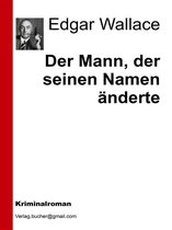 Der Mann, der seinen Namen änderte