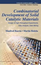 Combinatorial Development of Solid Catalytic Materials