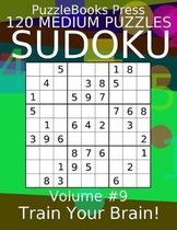 Puzzlebooks Press Sudoku 120 Medium Puzzles Volume 9