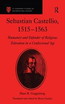 St Andrews Studies in Reformation History - Sebastian Castellio, 1515-1563