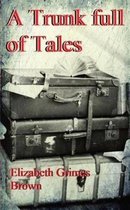 A trunk full of tales