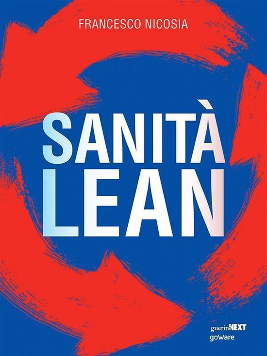 Sanità Lean. Migliorare il servizio ai pazienti, ridurre gl ... - cover