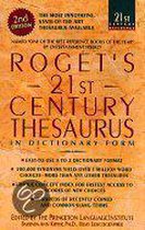 Roget's 21st Century Thesaurus in Dictionary Form