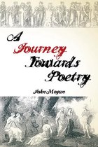 A Journey Towards Poetry