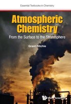 Essential Textbooks In Chemistry - Atmospheric Chemistry: From The Surface To The Stratosphere
