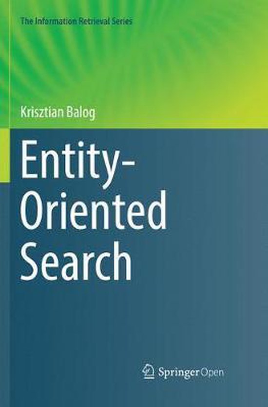 The Information Retrieval Series39- Entity-Oriented Search - cover