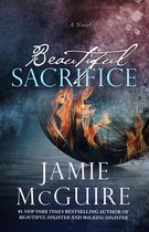 Maddox Brothers - Beautiful Sacrifice: A Novel