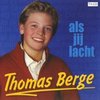 Thomas Berge-Als Jij Lacht