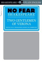 No Fear Shakespeare: Two Gentlemen of Verona