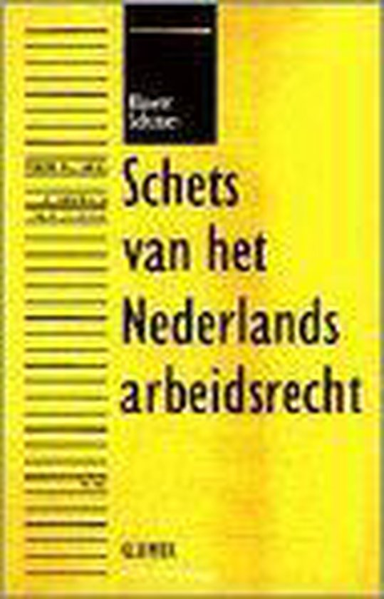 Schets van het Nederlands arbeidsrecht - cover