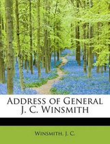 Address of General J. C. Winsmith