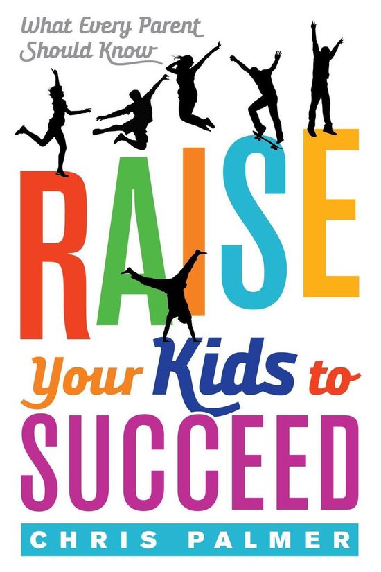 Raise Your Kids to Succeed - cover