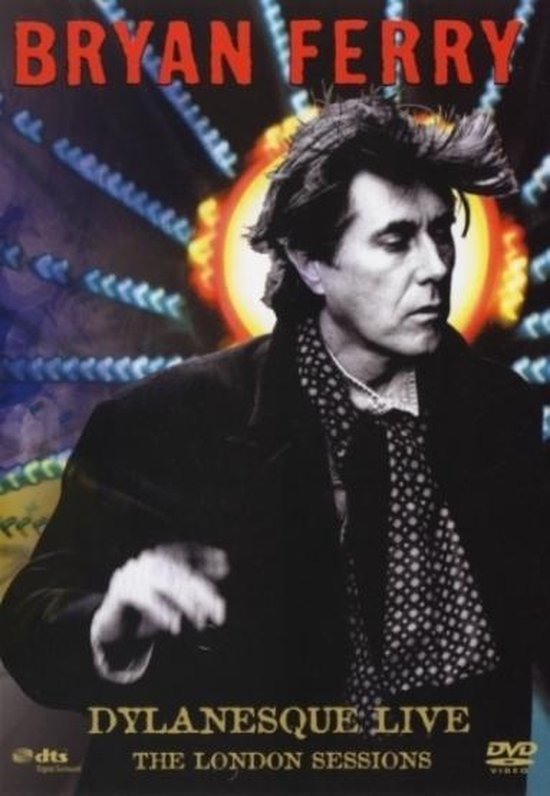 Cover van de film 'Bryan Ferry - Dylanesque Live: The London Sessions'