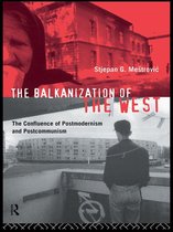 The Balkanization of the West