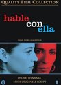 Hable Con Ella (+ bonusfilm)
