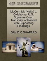 McCormick (Keith) V. Oklahoma. U.S. Supreme Court Transcript of Record with Supporting Pleadings