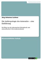 Die Anthropologie des Aristoteles - eine Einführung