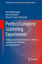 Springer Series on Atomic, Optical, and Plasma Physics 75 - Perfect/Complete Scattering Experiments