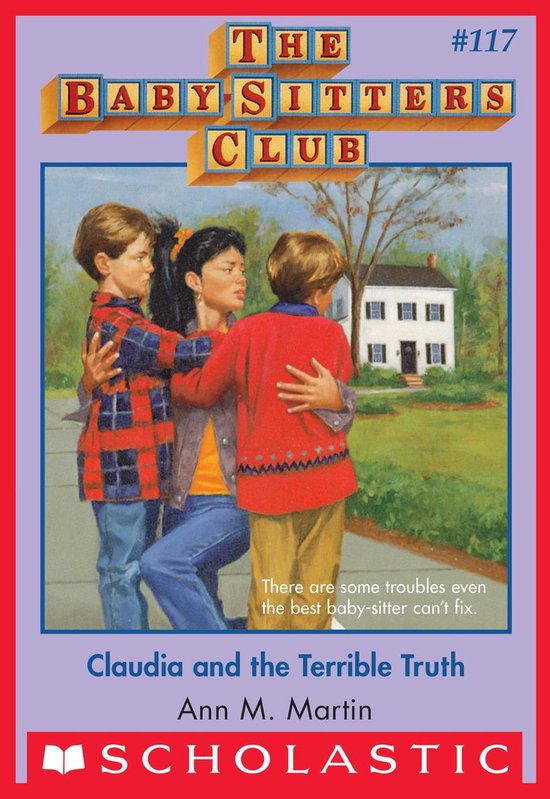 The Baby-Sitters Club 117 - Claudia and the Terrible Truth ( ... - cover