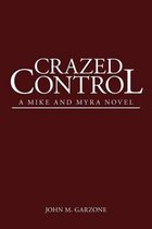 Crazed Control