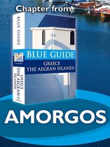 from Blue Guide Greece the Aegean Islands - Amorgos - Blue Guide Chapter