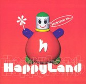 Welcome To...happyland