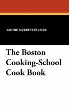The Boston Cooking-School Cook Book