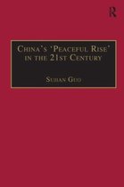 China's 'Peaceful Rise' In The 21st Cent