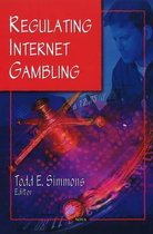 Regulating Internet Gambling