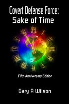 Defense Force Series 2 - Covert Defense Force: Sake of Time