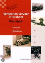 Verkeer en vervoer in Brabant 1814-1940