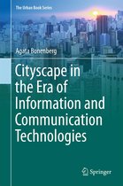 The Urban Book Series - Cityscape in the Era of Information and Communication Technologies
