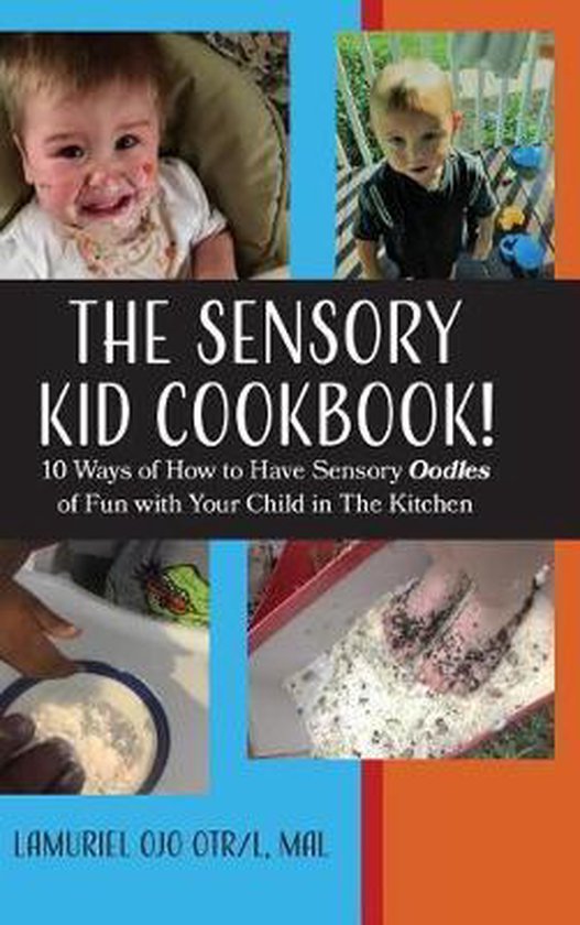 Sensory Kid Cookbook-The Sensory KID Cookbook! - cover