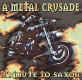 Metal Crusade: Tribute to Saxon
