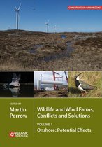 Wildlife and Wind Farms - Conflicts and Solutions, Volume 1: Onshore: Potential Effects