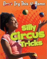 Silly Circus Tricks