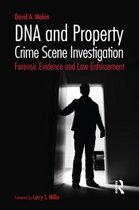 DNA & Property Crime Scene Investigation