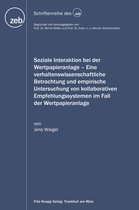 Schriftenreihe des zeb - Soziale Interaktion bei der Wertpapieranlage