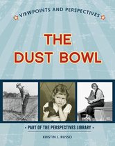 Perspectives Library: Viewpoints and Perspectives - Viewpoints on the Dust Bowl